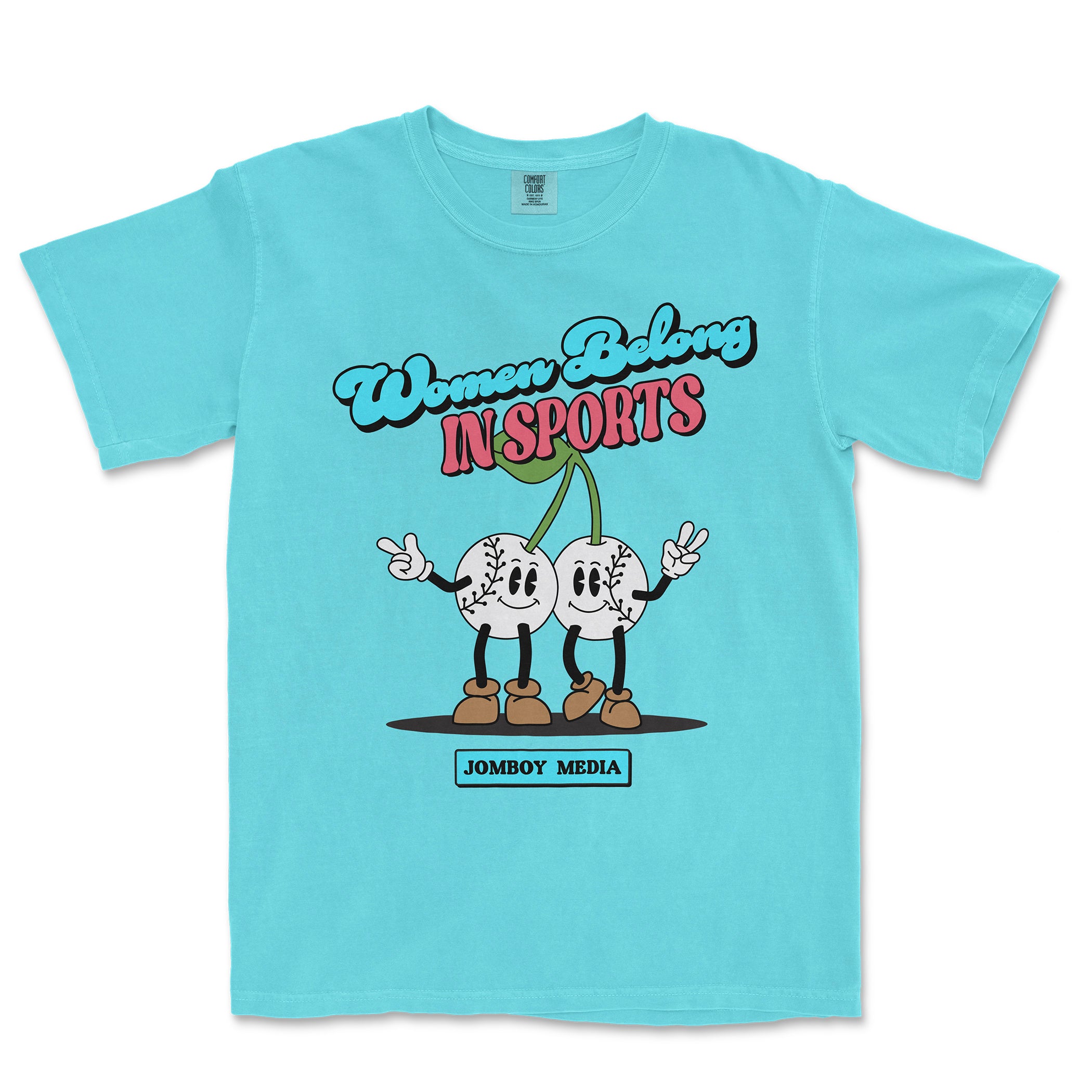 Light blue T-shirt with cartoon cherries holding hands, peace signs, and the text "Women Belong in Sports" and "Jombo Media.