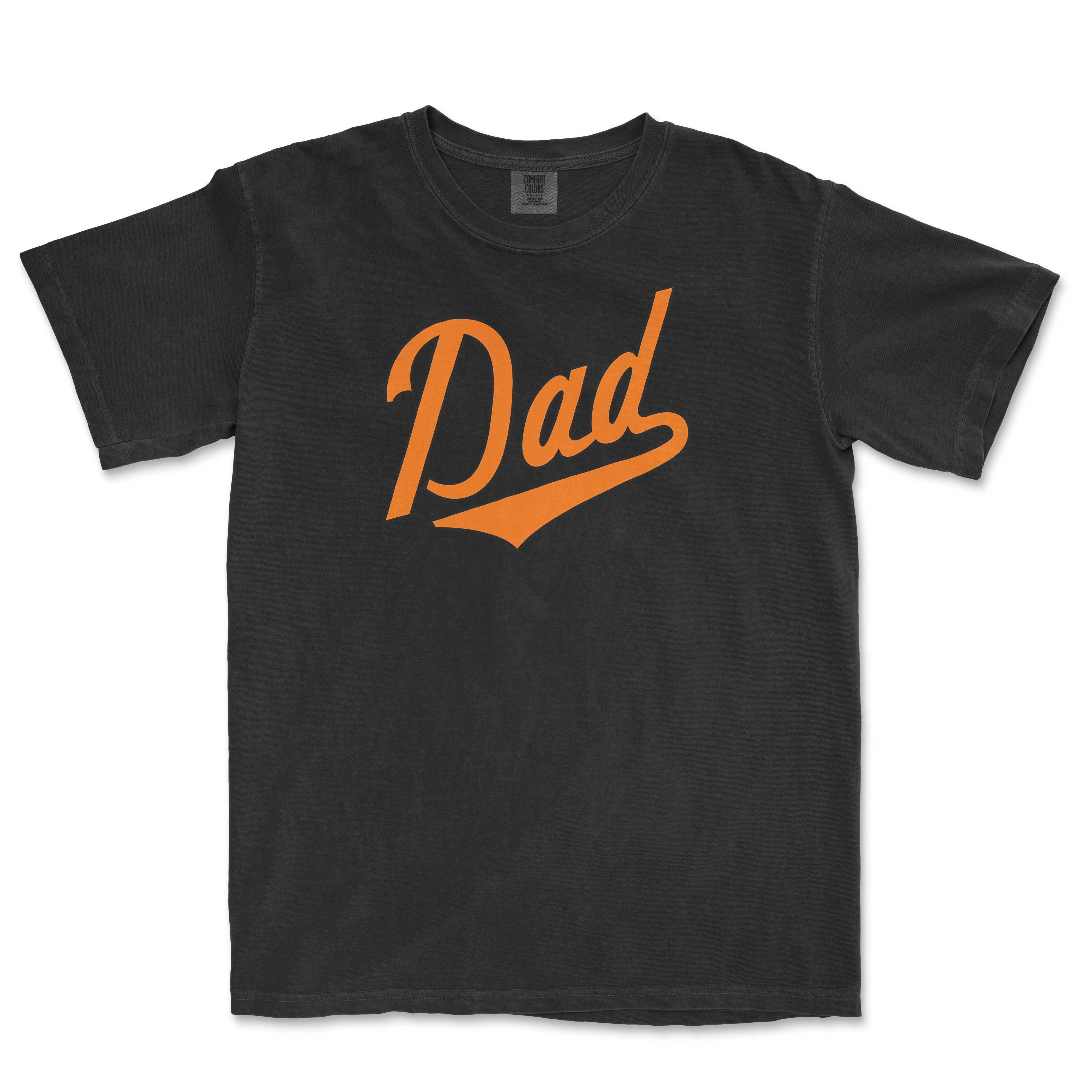 Black Comfort Colors T-shirt with orange "Dad" text in a script font and underline, celebrating Baltimore baseball dads.