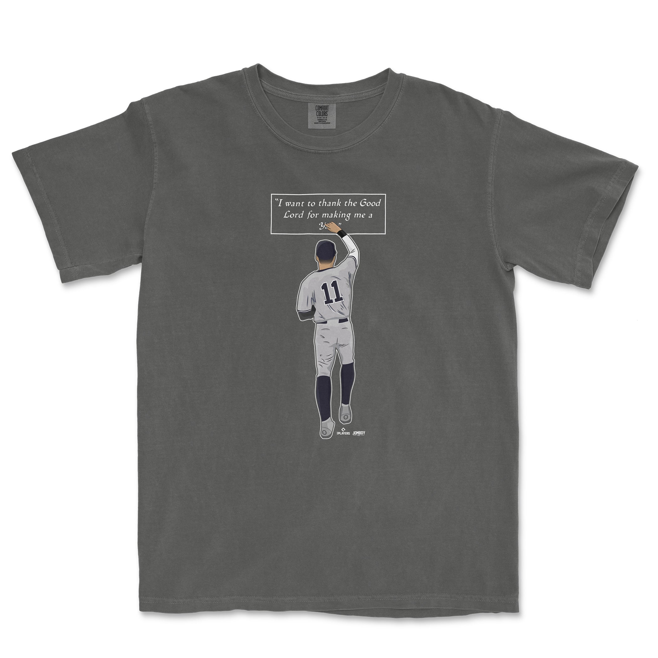 Gray t-shirt featuring a player with the text "I want to thank the Good Lord for making me" above them.