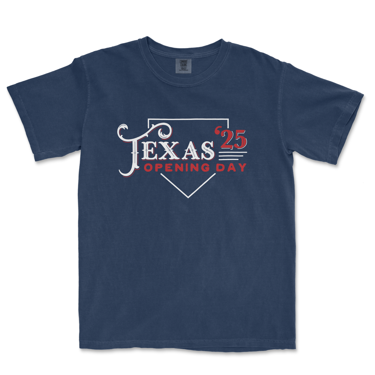 Opening Day '25 - Texas | Comfort Colors Tee