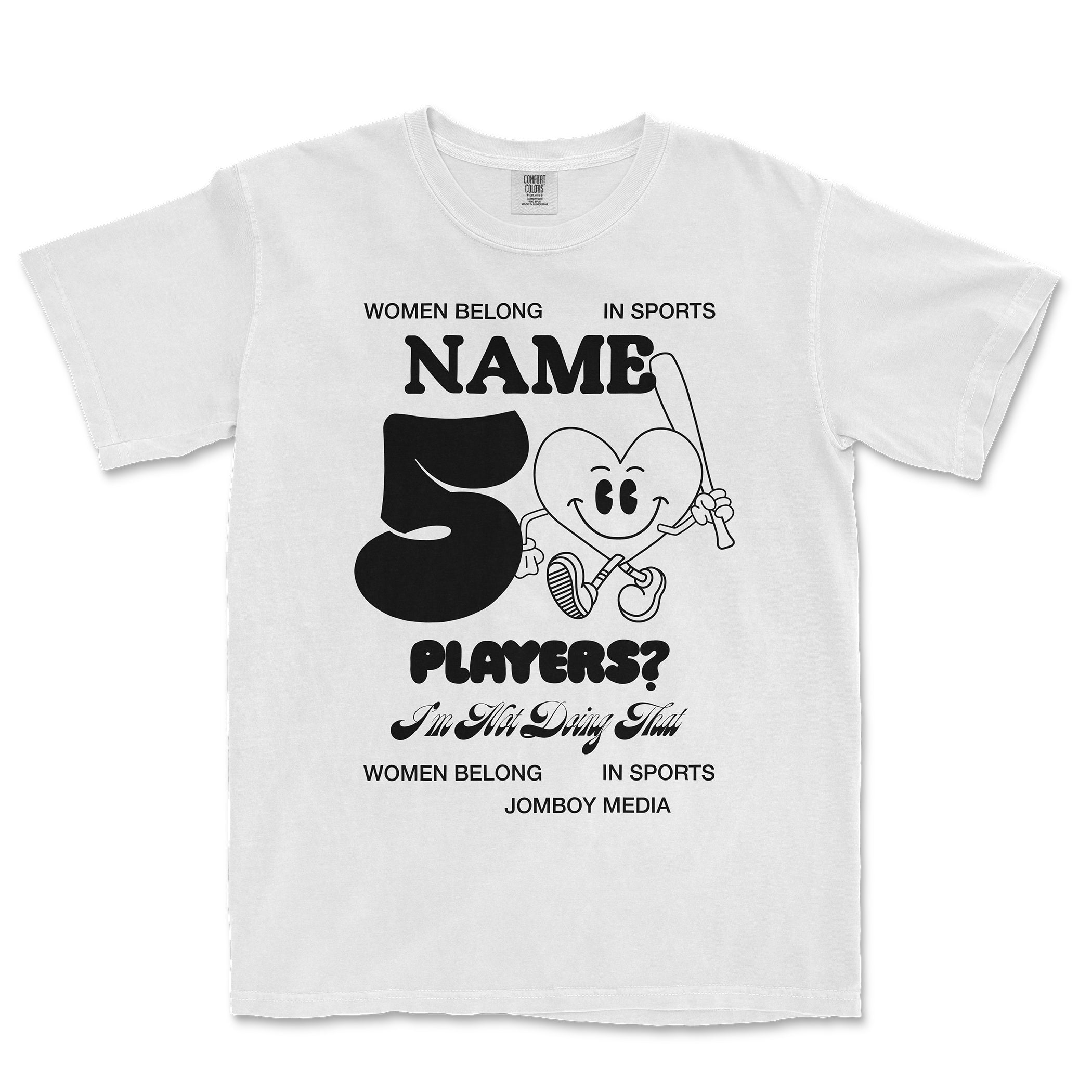 White Comfort Colors T-shirt with black text and a cartoon heart character holding a fishing rod, featuring the phrase "I'M NOT DOING THAT.