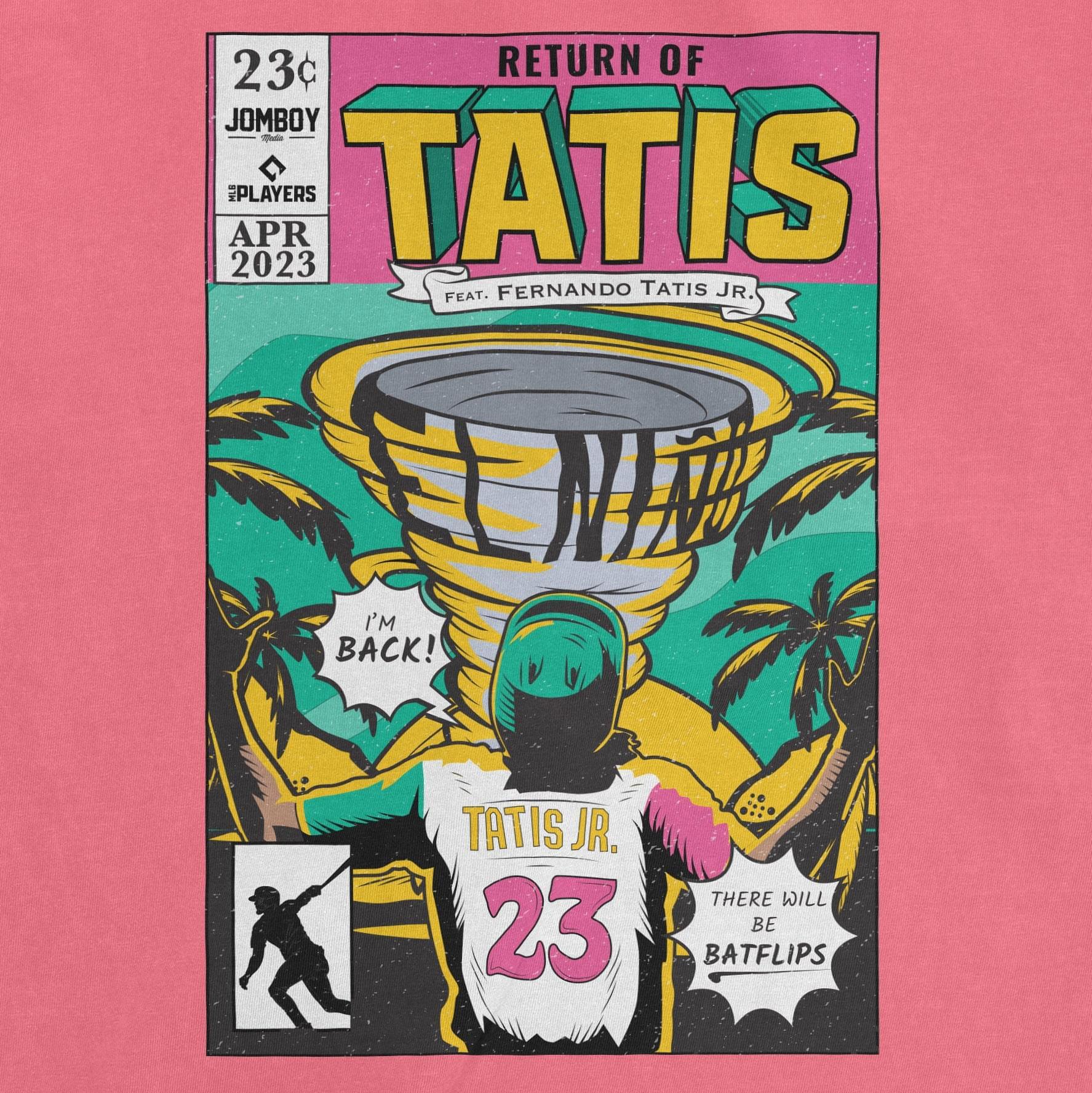 Alt text: "Tatís Returns" Comic Edition t-shirt design on a Comfort Colors tee, featuring a vibrant comic book style illustration with the text "Return of Tatís" and "Feat. Fernando Tatís Jr." in bold letters. The