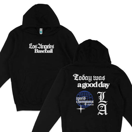 Today Was a Good Day | Pullover Fleece Hoodie