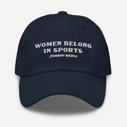 WOMEN BELONG IN SPORTS | DAD HAT