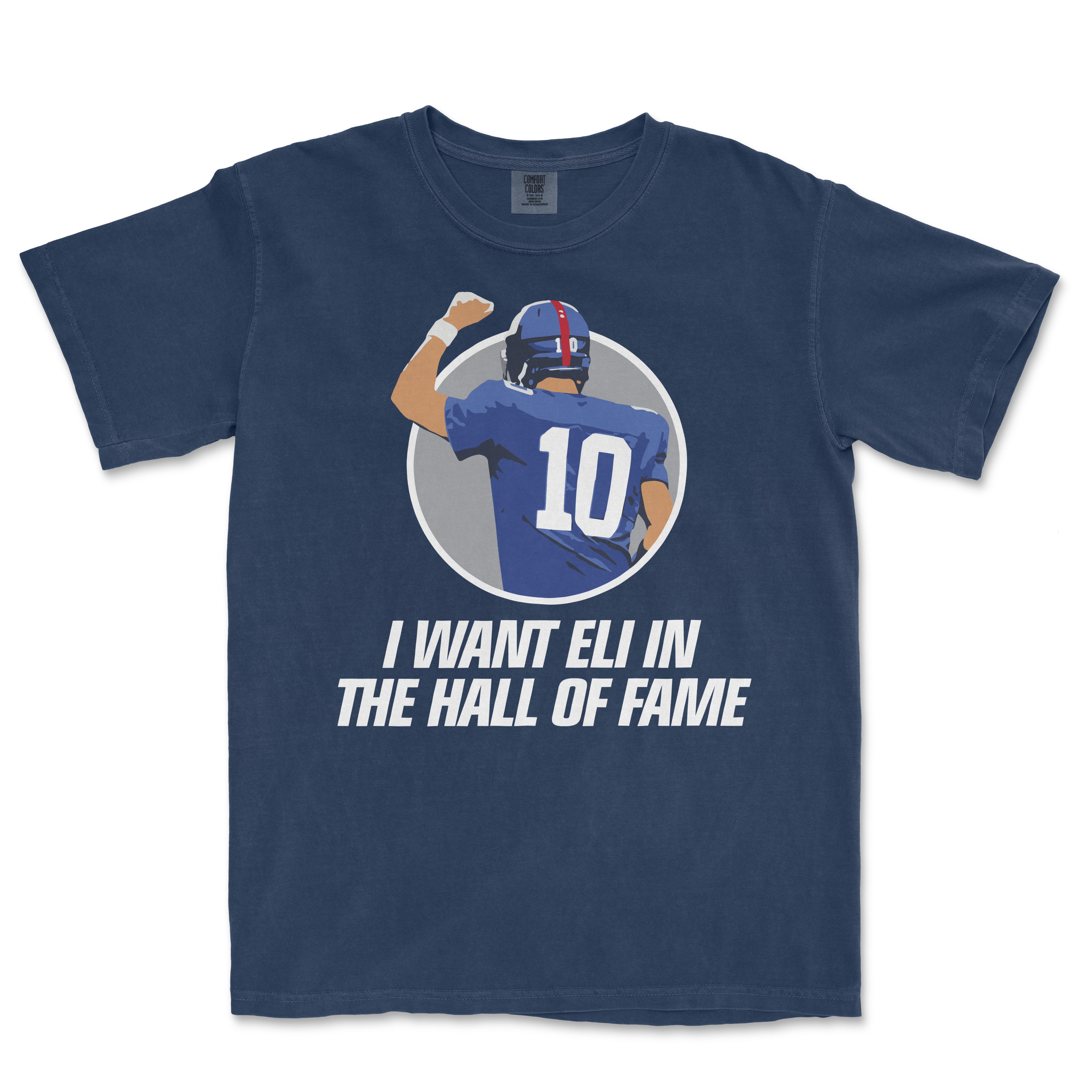 Vintage navy Comfort Colors T-shirt featuring a graphic of Eli Manning in a football uniform with the text "I WANT ELI IN THE HALL OF FAME.