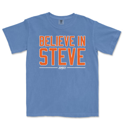 Believe in Steve | COMFORT COLORS® VINTAGE TEE