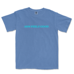 Arm Feels Good | Comfort Colors Tee