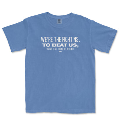 WE'RE THE FIGHTINS | COMFORT COLORS® VINTAGE TEE