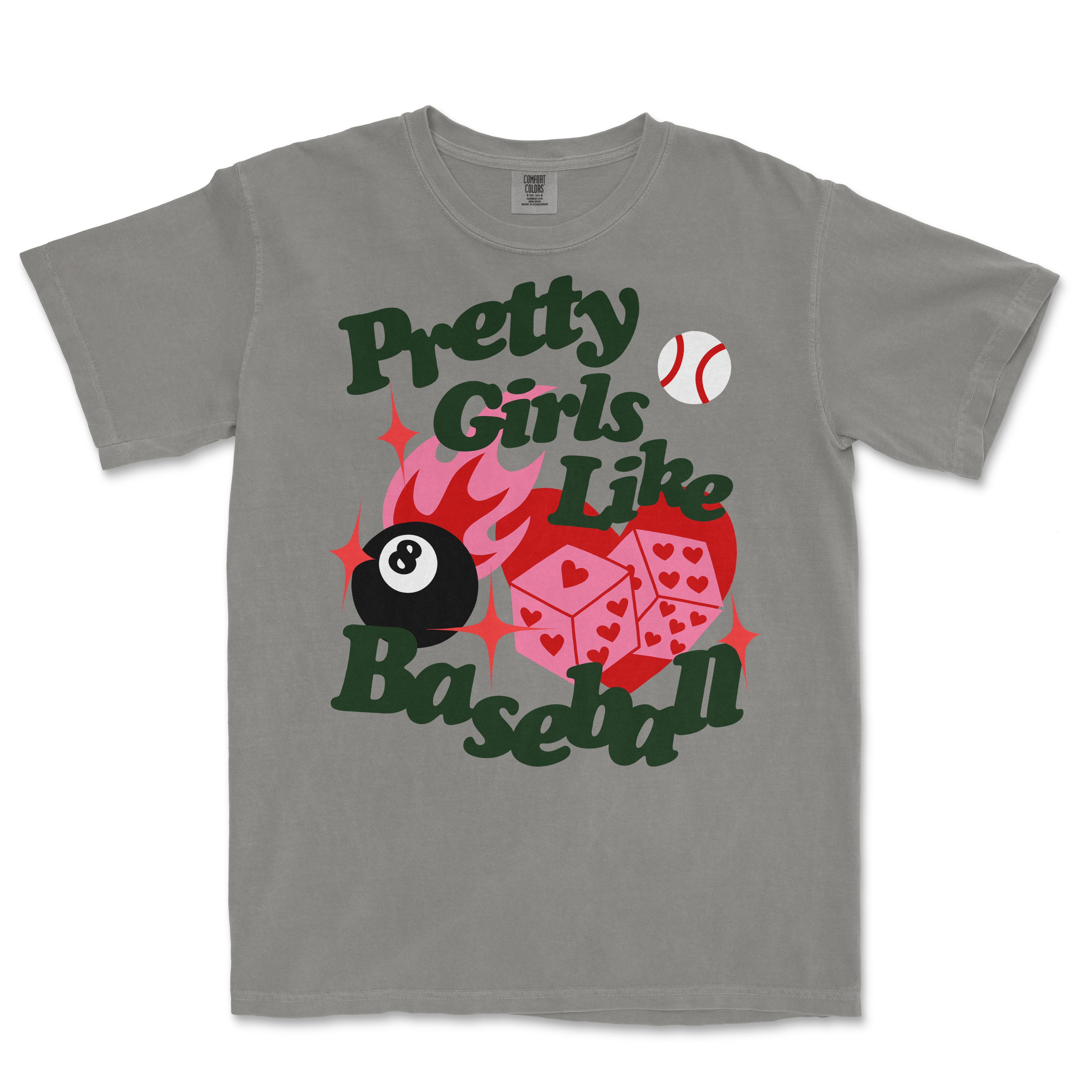 Gray T-shirt with a colorful graphic design featuring a flaming baseball, dice with hearts, an 8-ball, and the text "Pretty Girls Like Baseball.