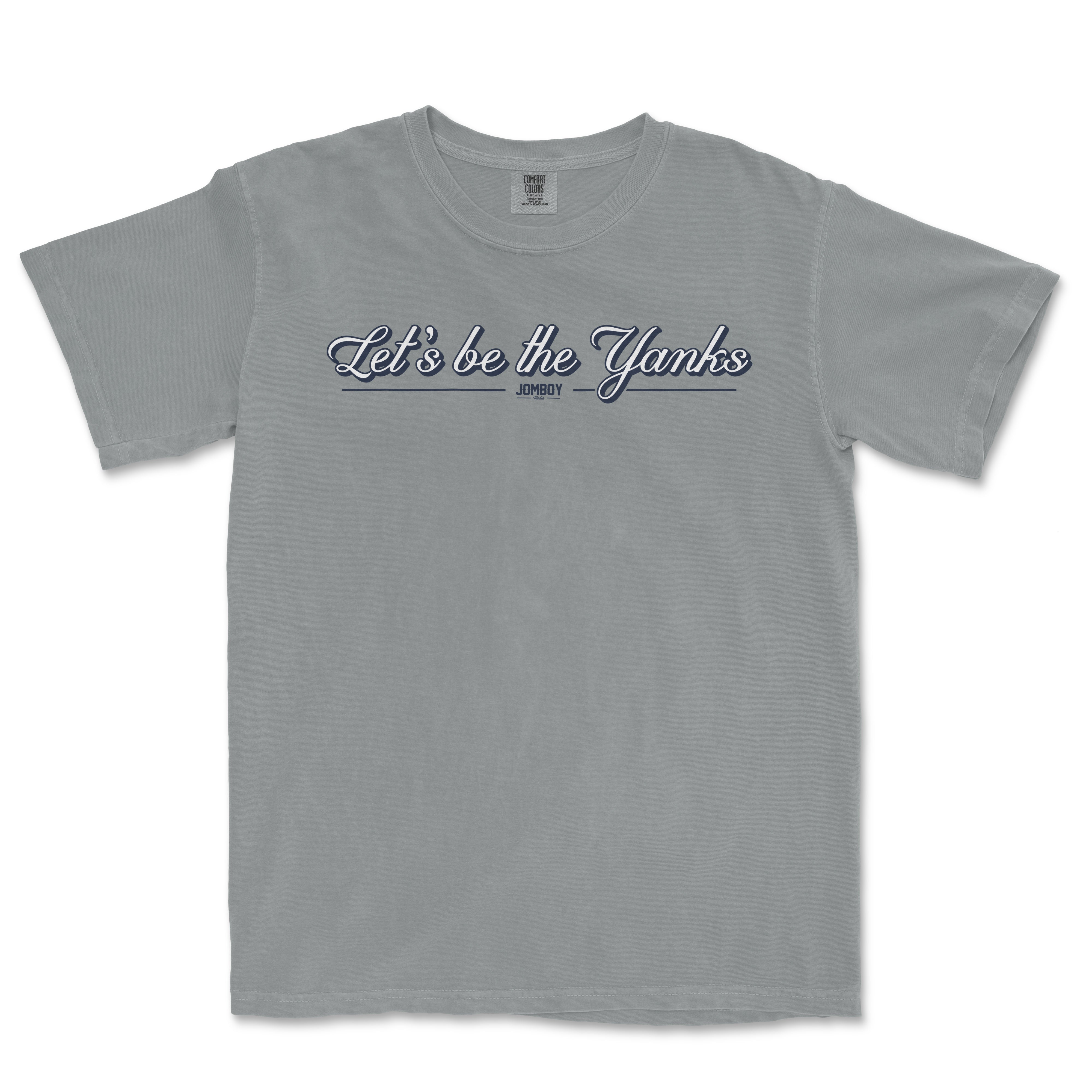 Gray T-shirt with "Let's be the Yanks" and "Jomboy" text in navy blue, featuring a vintage-inspired design.