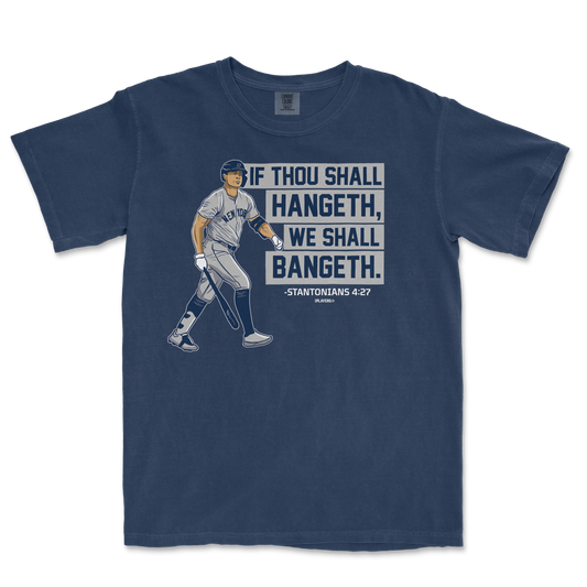 If Thou Shall Hangeth, We Shall Bangeth