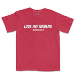 LOVE THY NABERS | COMFORT COLORS® VINTAGE TEE