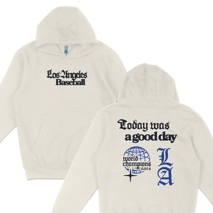 Today Was a Good Day | Pullover Fleece Hoodie