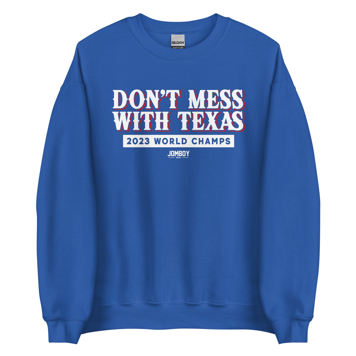 Don't Mess With The Champs | Crewneck Sweatshirt
