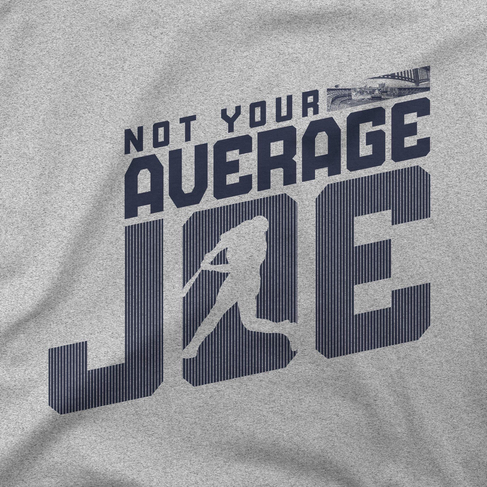Not Your Average Joe | T-Shirt - Jomboy Media