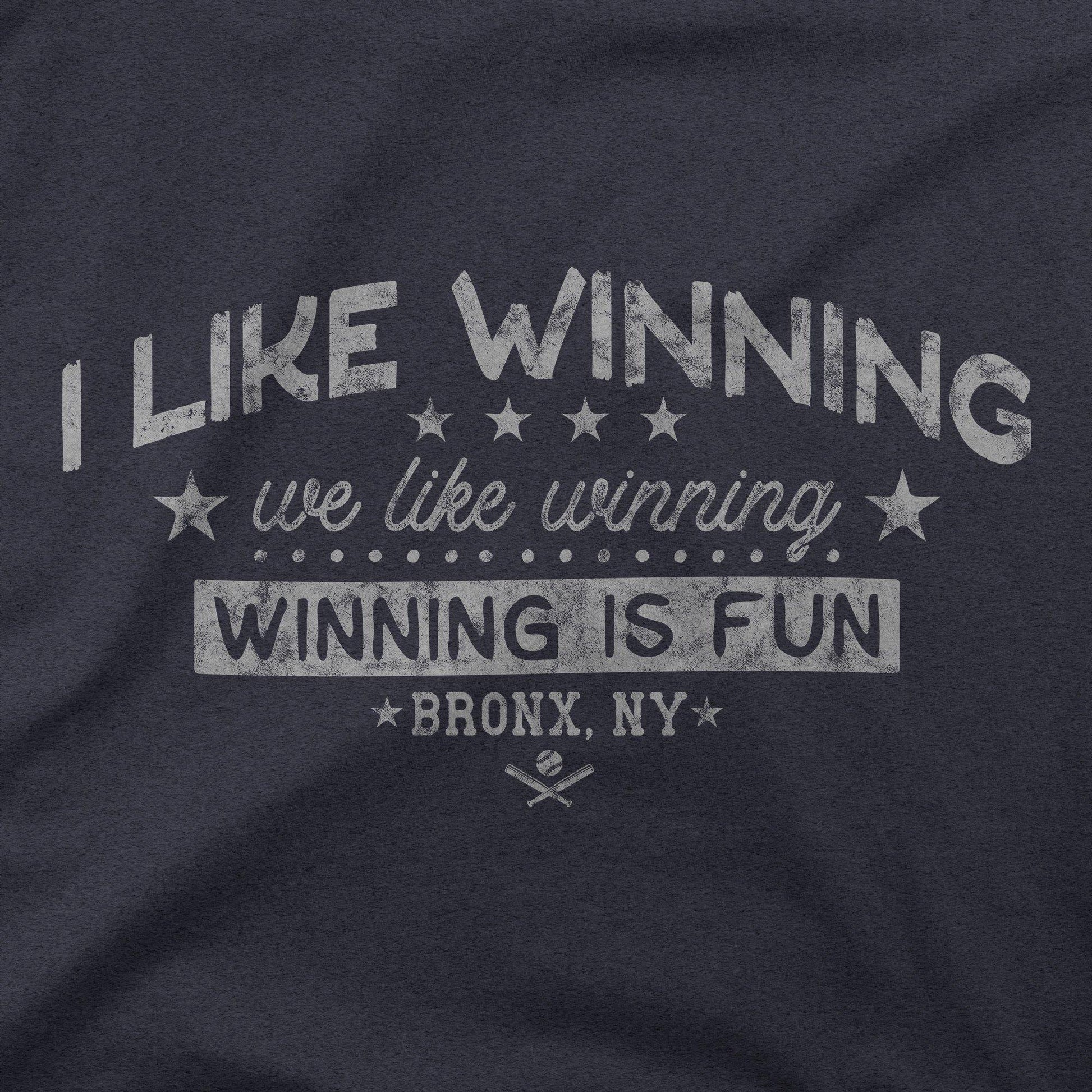 I Like Winning. We Like Winning. | T-Shirt - Jomboy Media