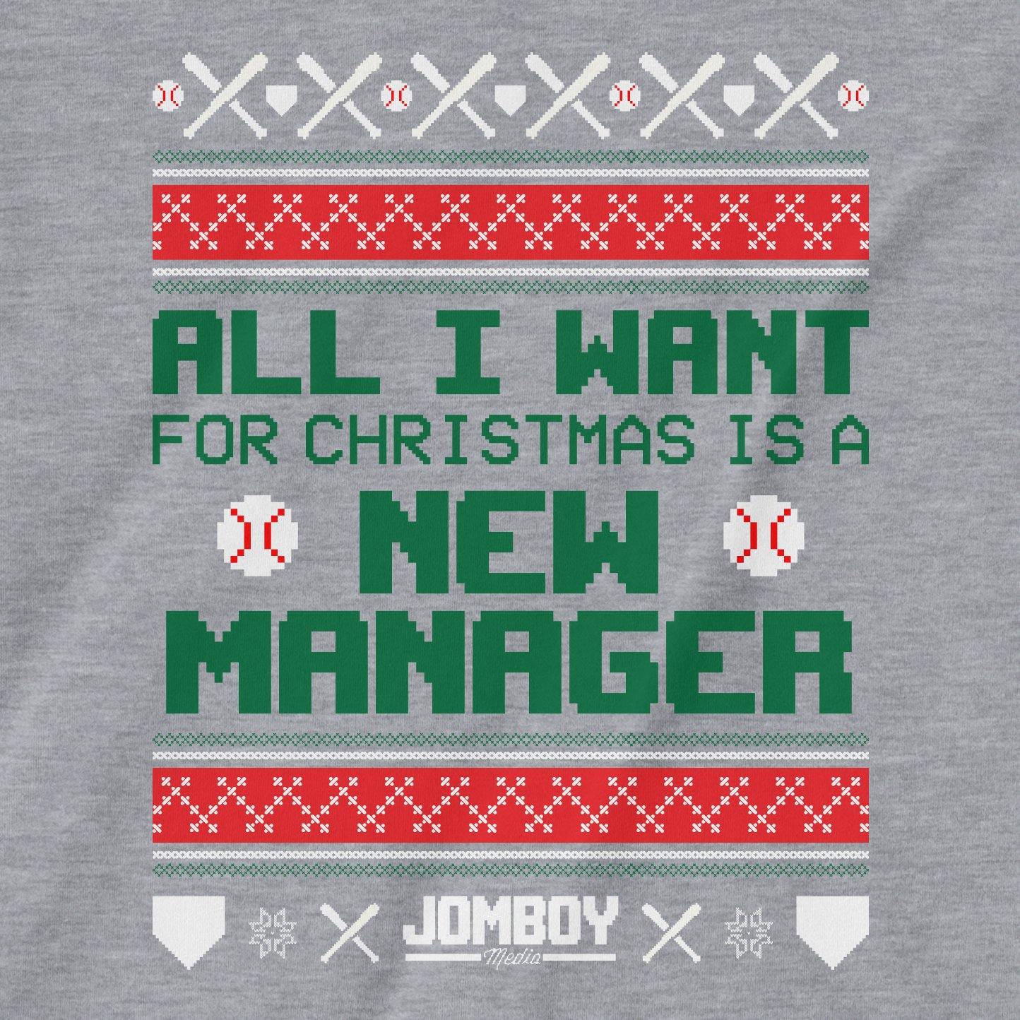All I Want For Christmas Is A New Manager | T-Shirt - Jomboy Media