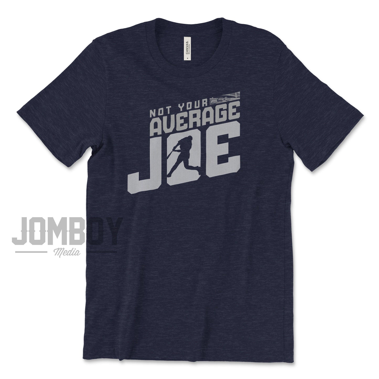 Not Your Average Joe | T-Shirt - Jomboy Media