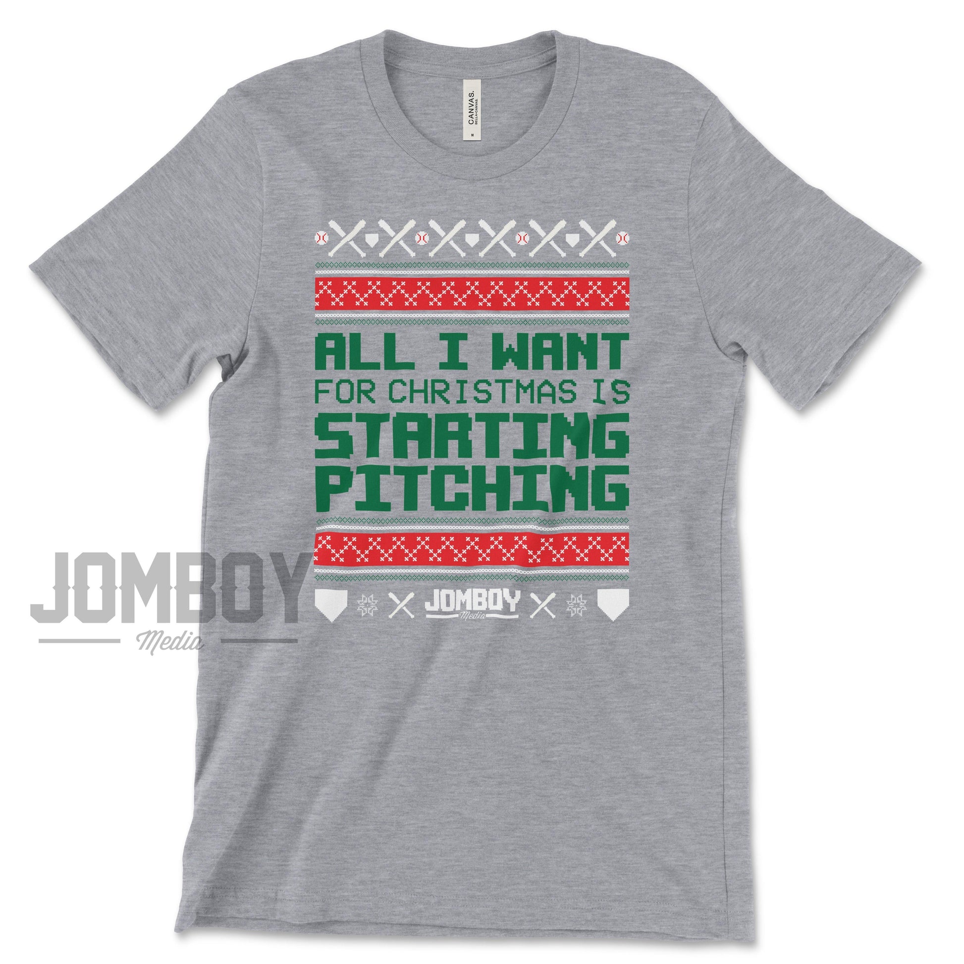 All I Want For Christmas Is Starting Pitching | T-Shirt - Jomboy Media
