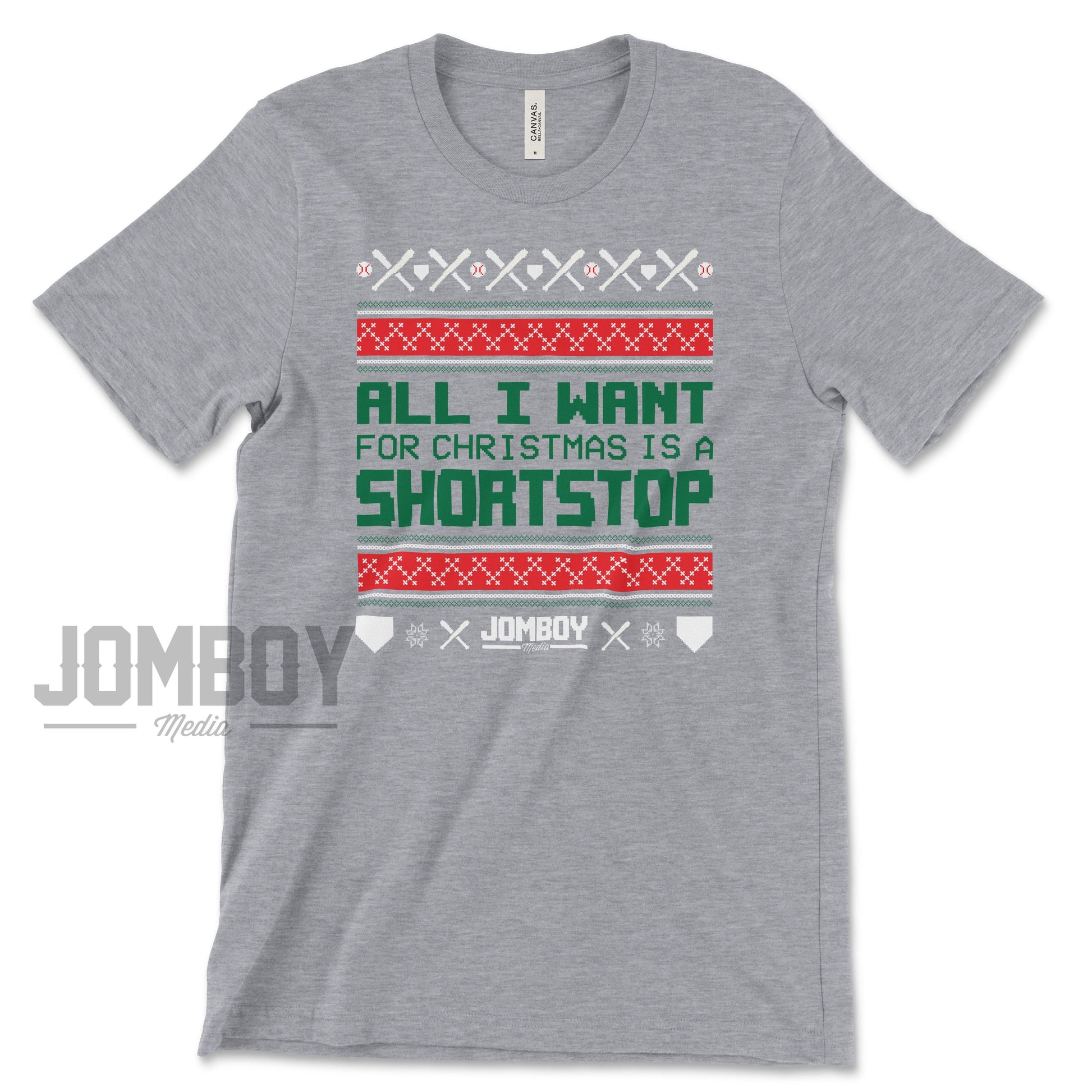 All I Want For Christmas Is A Shortstop | T-Shirt - Jomboy Media