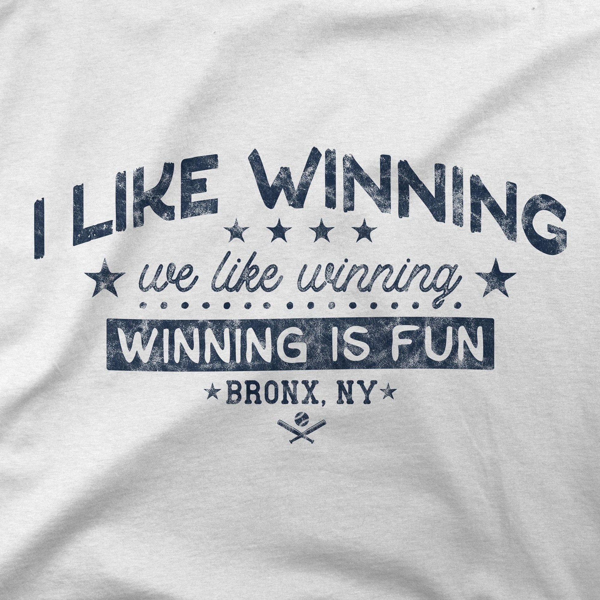 I Like Winning. We Like Winning. | T-Shirt - Jomboy Media