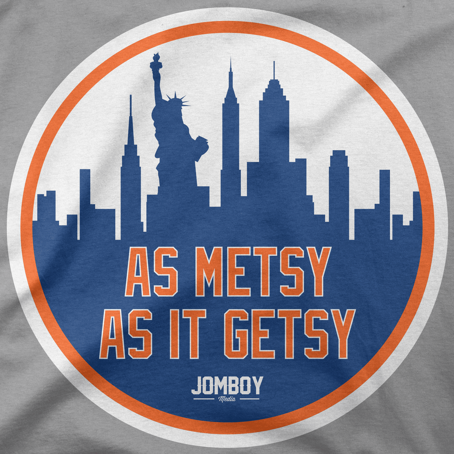 As Metsy As It Getsy | T-Shirt - Jomboy Media