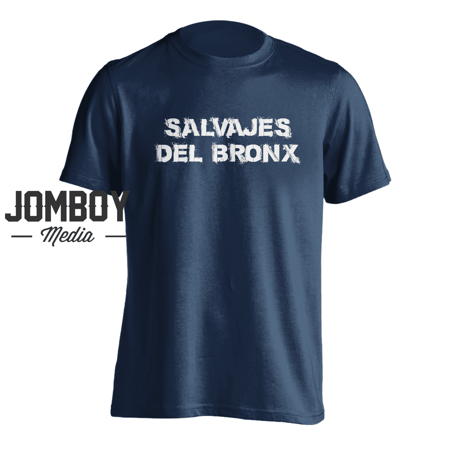 Salvajes Del Bronx! | T-Shirt - Jomboy Media