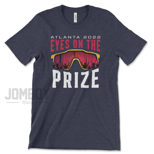 Eyes On The Prize | T-Shirt