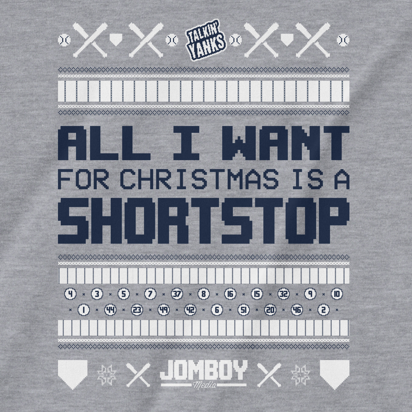 All I Want For Christmas Is A Shortstop | Yanks | T-Shirt