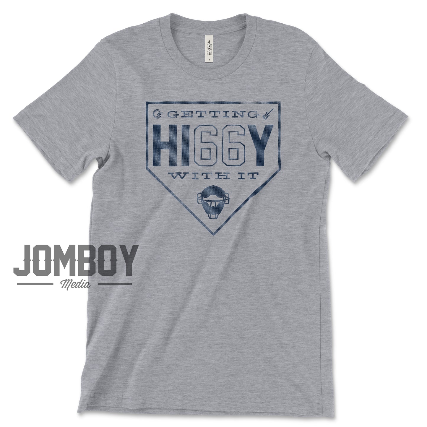 Getting Hi66y With It | T-Shirt