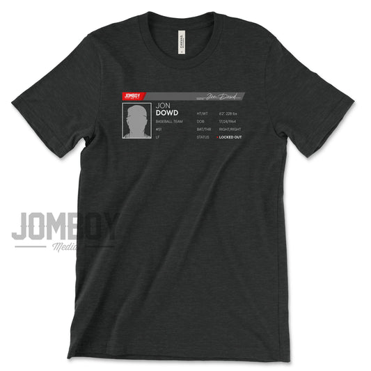 Jon Dowd | T-Shirt