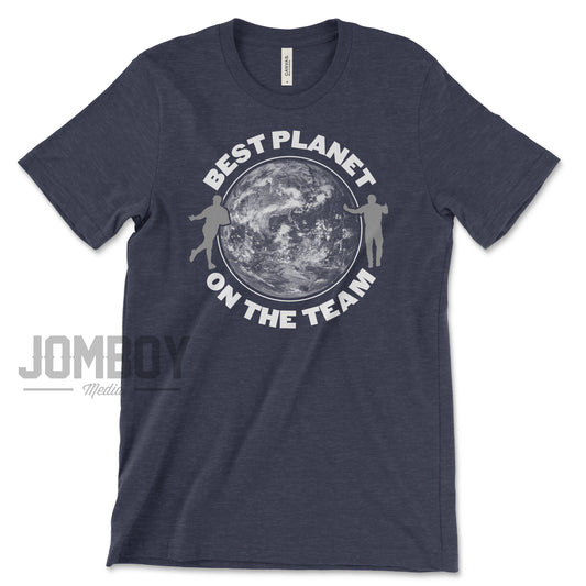 Best Planet On The Team | T-Shirt