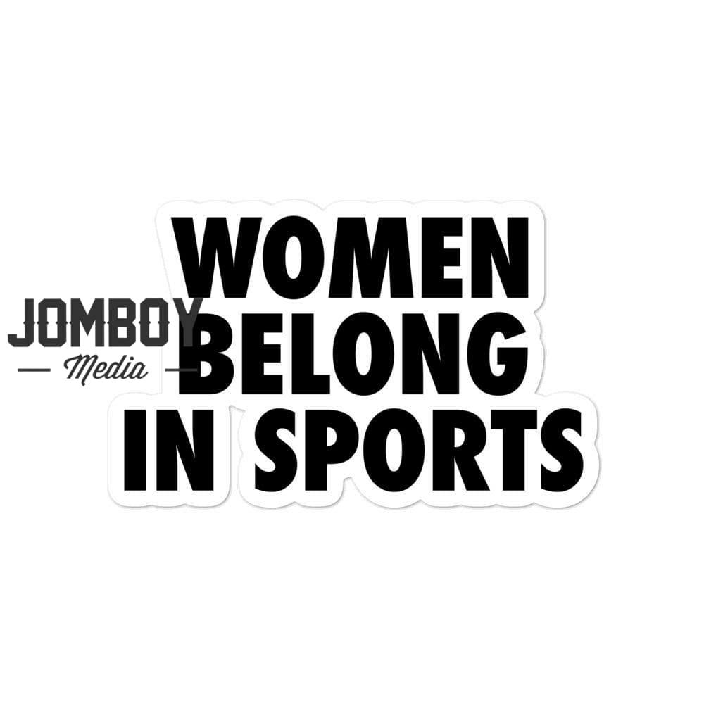 Women Belong In Sports | Sticker - Jomboy Media