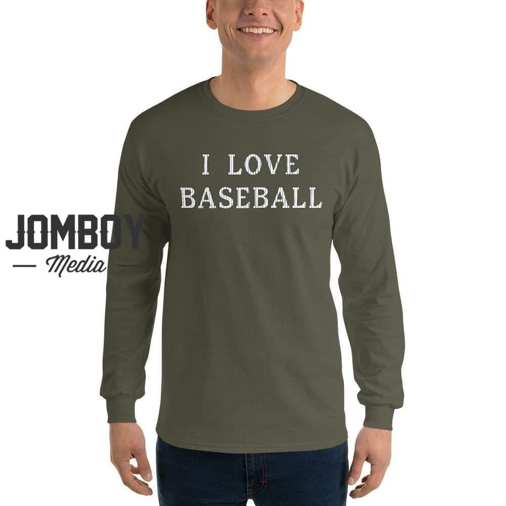 I Love Baseball | Long Sleeve Shirt - Jomboy Media