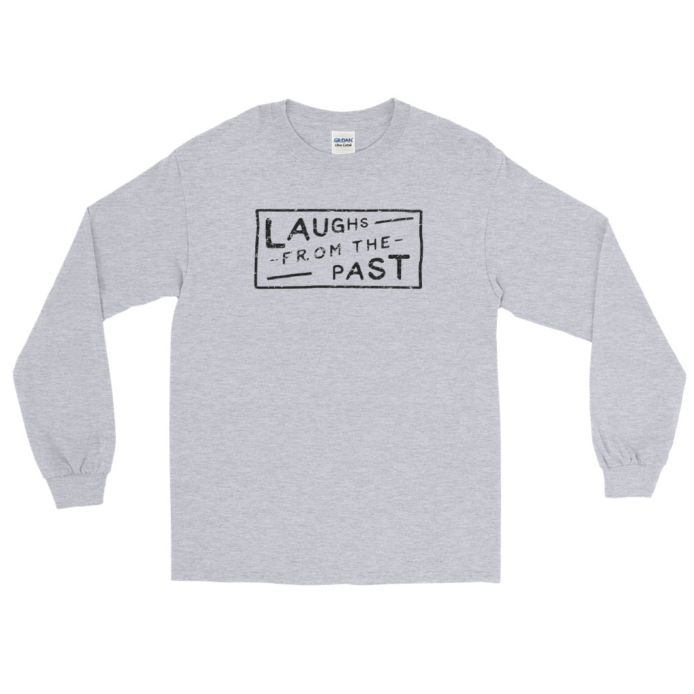 Laughs From The Past | Long Sleeve Shirt