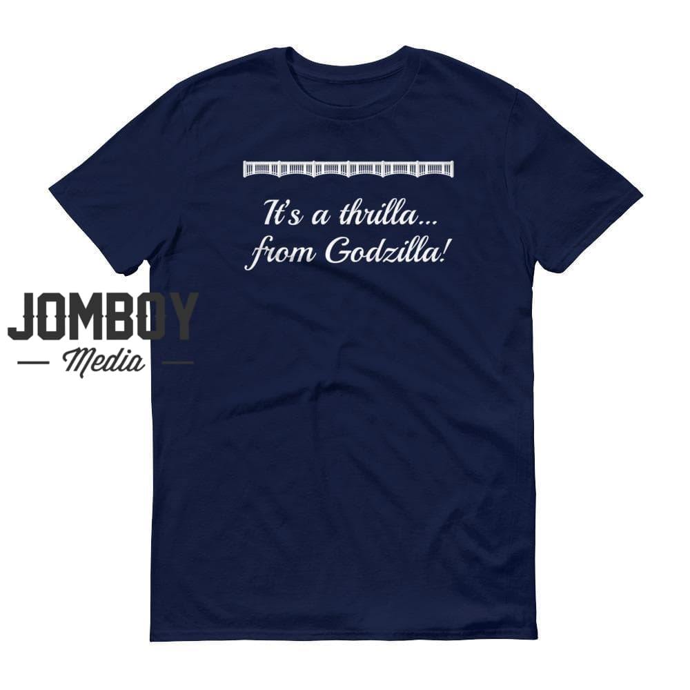 It's A Thrilla...From Godzilla | John Sterling Call | T-Shirts - Jomboy Media