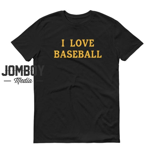 I Love Baseball | Pirates | T-Shirt - Jomboy Media
