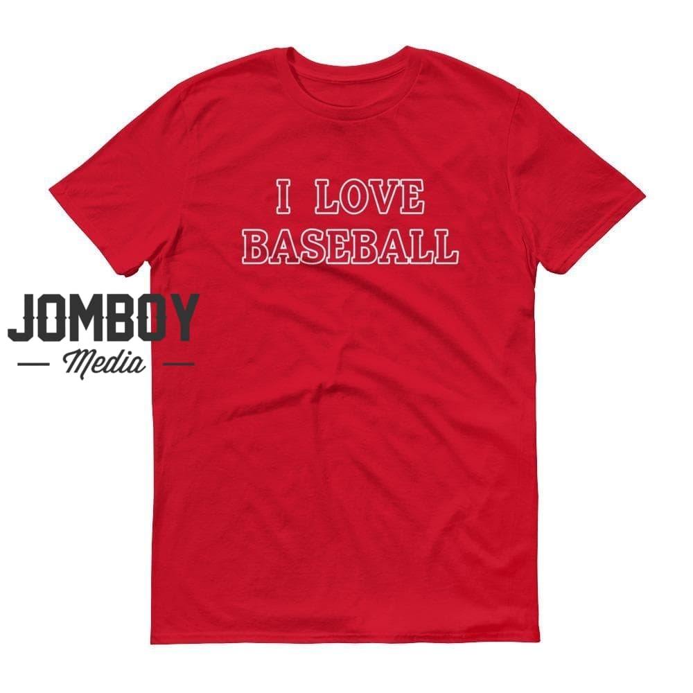 I Love Baseball | Reds | T-Shirt - Jomboy Media