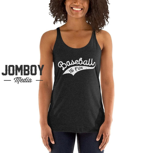 Baseball Is Fun | Women's Tank 2 - Jomboy Media