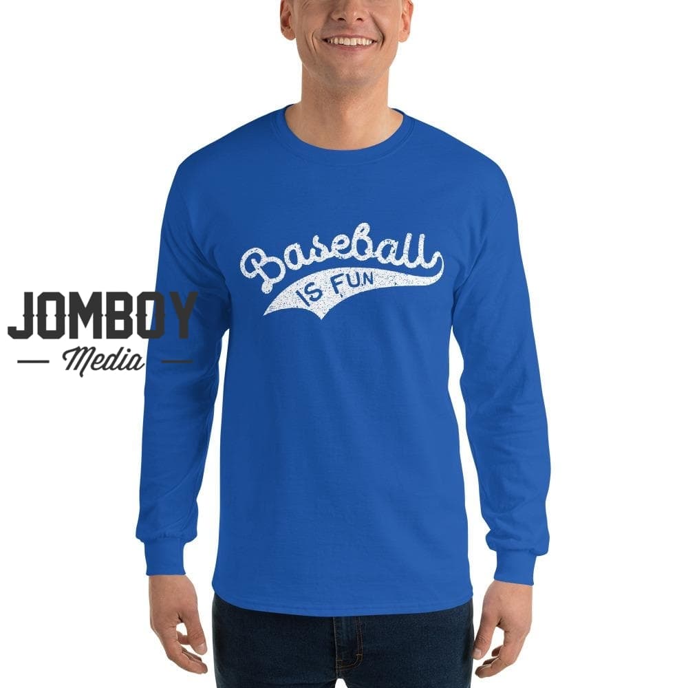 Baseball Is Fun | Long Sleeve Shirt 2 - Jomboy Media