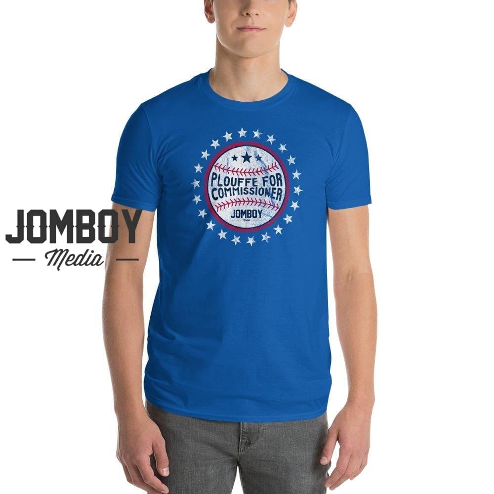 Plouffe For Commissioner | T-Shirt - Jomboy Media