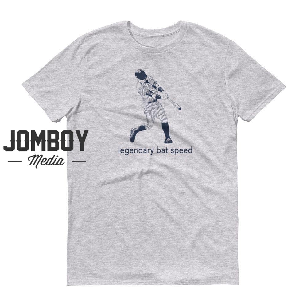 Legendary Bat Speed | T-Shirt - Jomboy Media