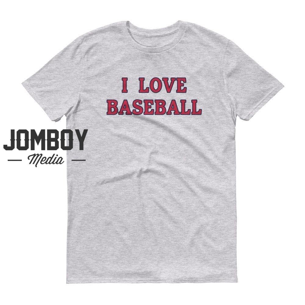 I Love Baseball | Cardinals | T-Shirt - Jomboy Media