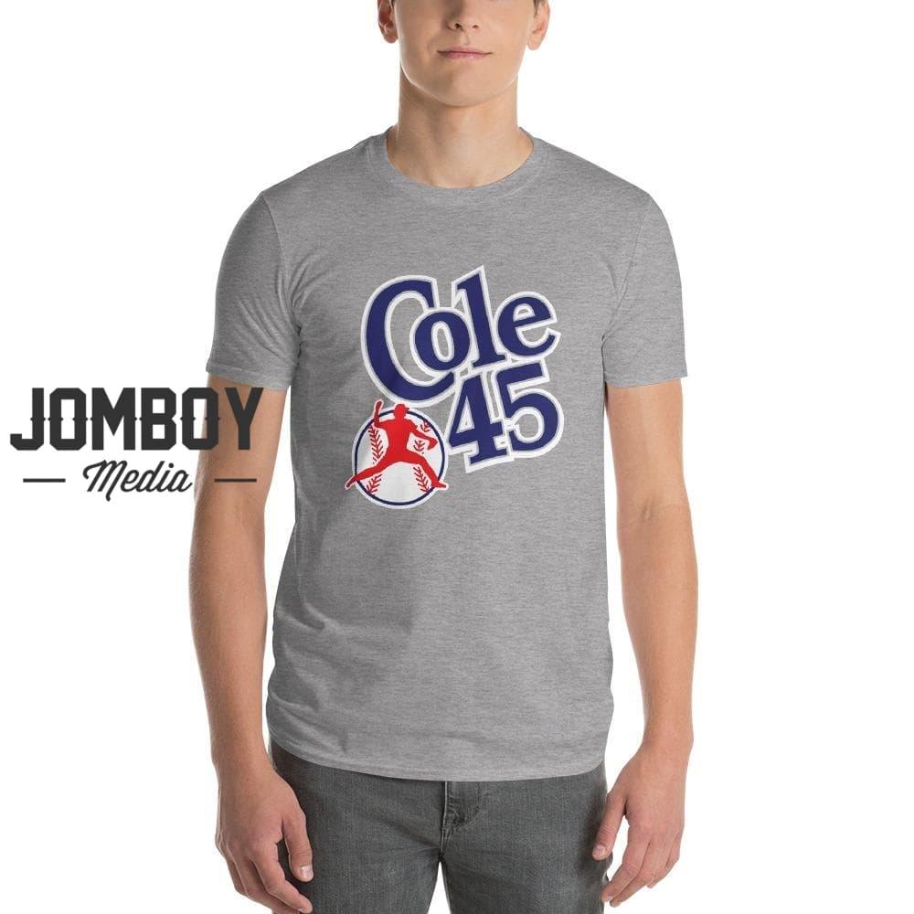 Gerrit Cole T-Shirt - Today, Tomorrow, Forever T-Shirt - Cole #45