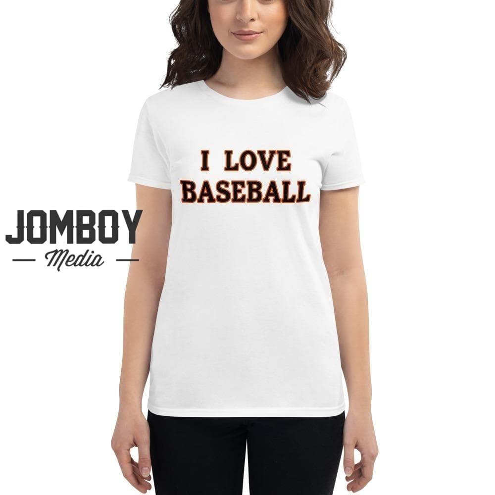 I Love Baseball | Orioles | Women's T-Shirt - Jomboy Media