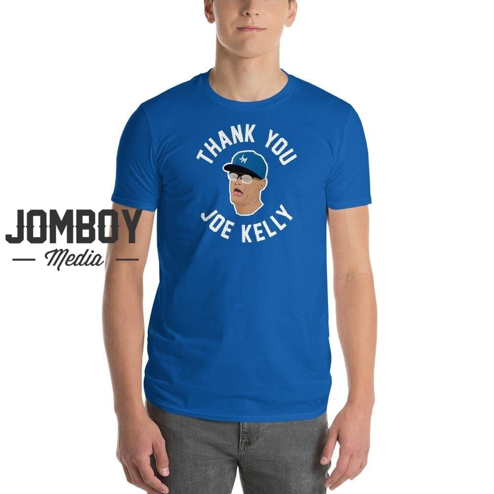 Thank You Joe Kelly | T-Shirt - Jomboy Media
