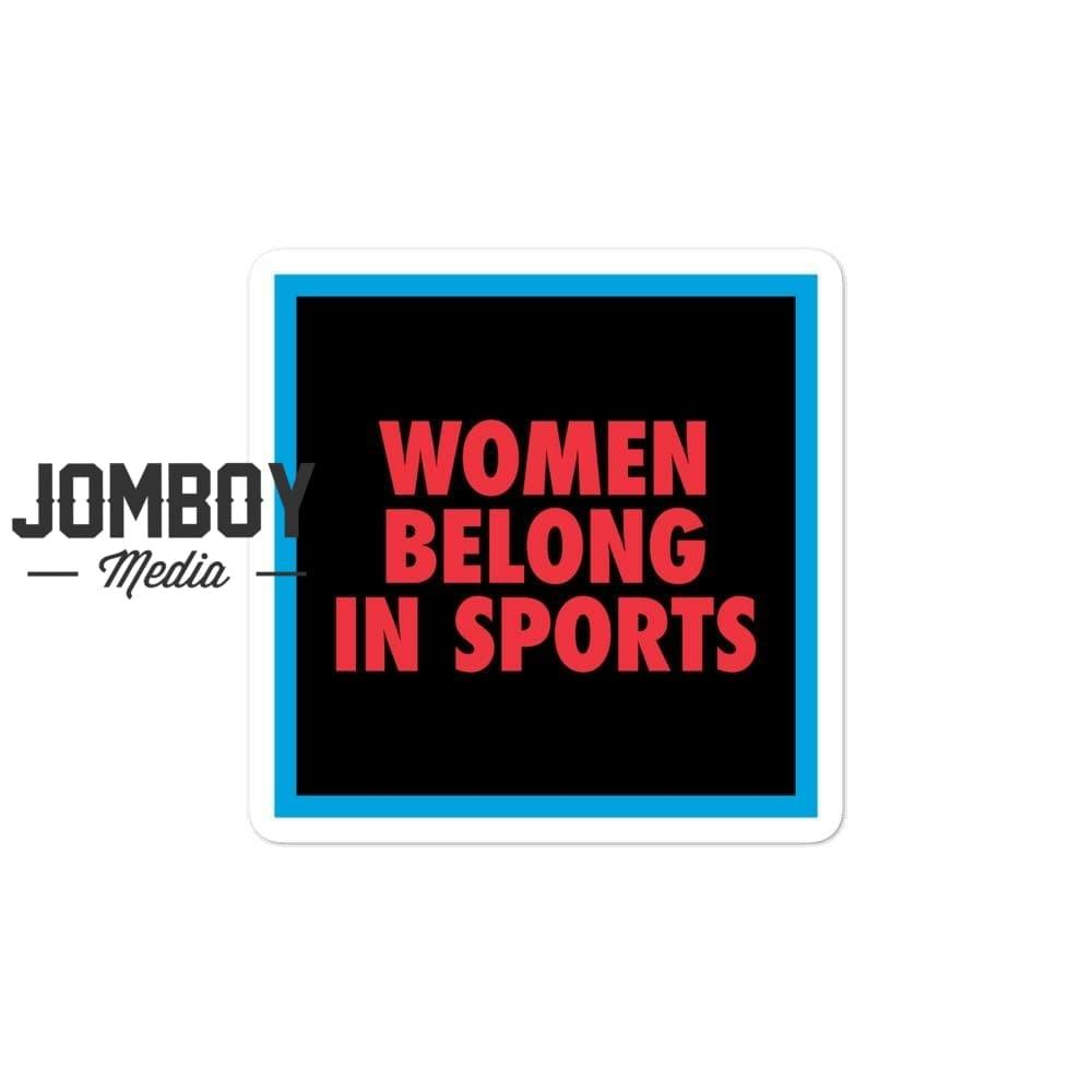 Women Belong In Sports | Sticker | Emily - Jomboy Media