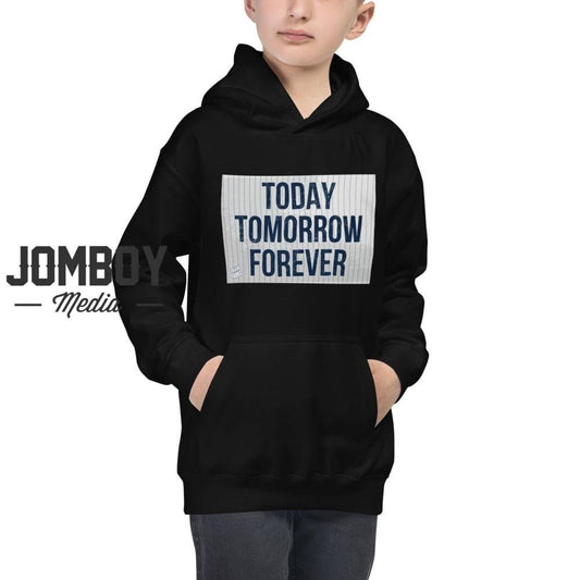 Today Tomorrow Forever | Youth Hoodie - Jomboy Media