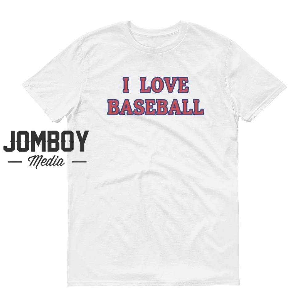 I Love Baseball | Cubs | T-Shirt - Jomboy Media