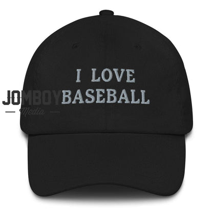 I Love Baseball | Dad Hat - Jomboy Media